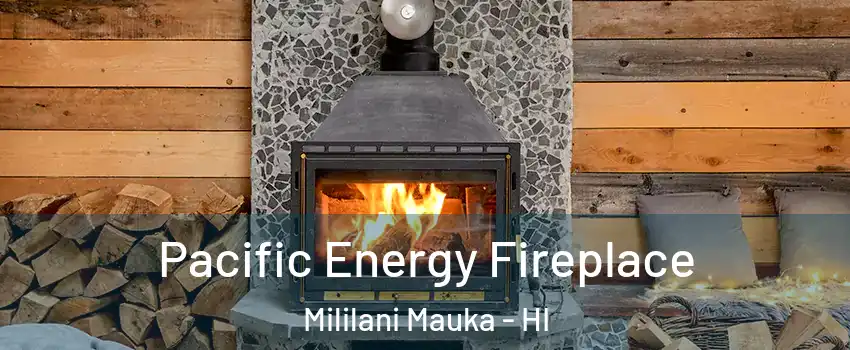  Pacific Energy Fireplace Mililani Mauka - HI